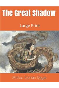 The Great Shadow