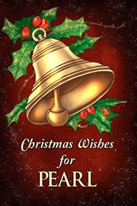 Christmas Wishes for Pearl