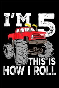 I'm 5 This Is How I Roll