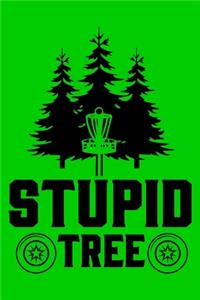 Stupid Tree