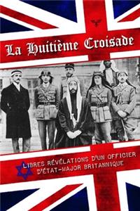 La Huitième croisade