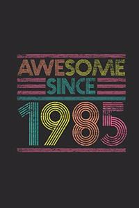 Awesome Since 1985