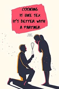 Cooking Is Like Sex