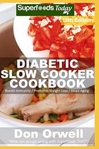 Diabetic Slow Cooker Cookbook