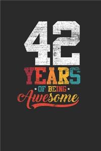 42 Years Of Being Awesome