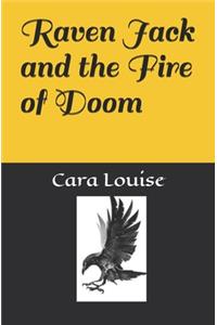 Raven Jack and the Fire of Doom