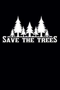 Save The Trees