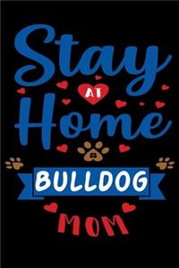 Stay At Home Bulldog Mom