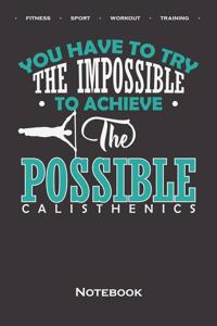Calisthenics "Try the Impossible" Notebook