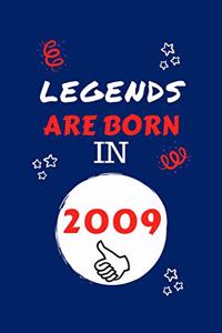 Legends Are Born In 2009