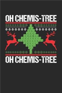 Oh Chemis-Tree Oh Chemis-Tree