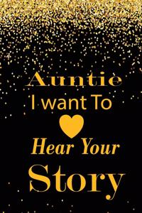 Auntie I want To Here Your Story