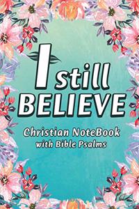 I Still Believe Notebook