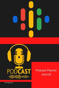 Podcast Planner -126 pages -6x9-Inches