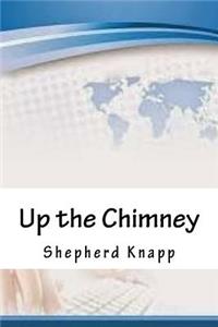 Up the Chimney