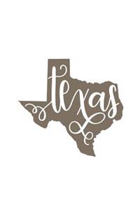 Texas: 150 Lined Journal Pages Planner Diary Notebook with State of Texas on the Cover