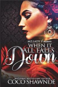 When it All Falls Down