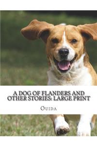 A Dog of Flanders and Other Stories