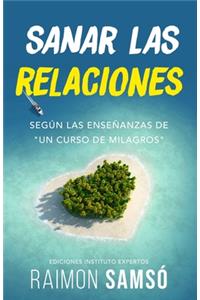 Sanar las relaciones