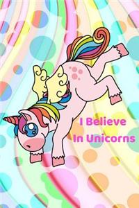 I Believe in Unicorns