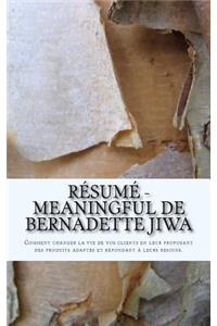 Résumé - Meaningful de Bernadette Jiwa