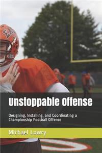 Unstoppable Offense