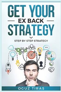 Get Your Ex Back Strategy