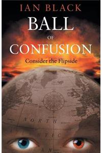 Ball of Confusion