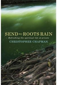 Send My Roots Rain