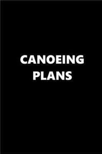 2019 Weekly Planner Sports Theme Canoeing Plans Black White 134 Pages