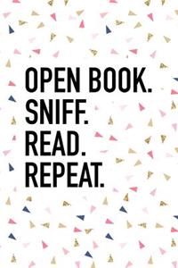Open Book Sniff Read Repeat