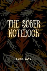 The Sober Notebook: A Blank Lined Journal for Relapse Prevention