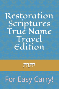Restoration Scriptures True Name Travel Edition