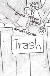 Oh No...I Threw It Away!