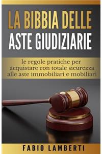 La Bibbia delle Aste Giudiziarie