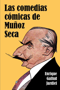 comedias cómicas de Muñoz Seca