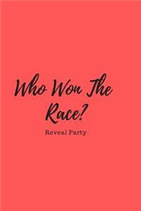 Who Won The Race? Reveal Party