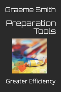 Preparation Tools