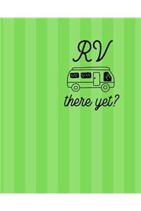 RV There Yet