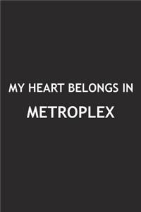 My Heart Belongs in Metroplex