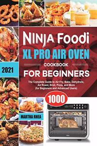 Ninja Foodi XL Pro Air Oven Cookbook for Beginners 2021