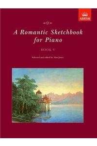 A Romantic Sketchbook for Piano, Book V