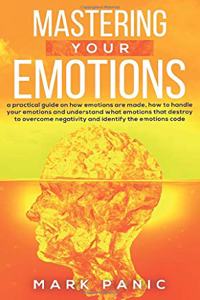 Mastering your emotions