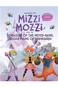 Mizzi Mozzi And The Treasure Of The Never-Rains Sugar Plains Of Granularia