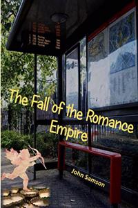 The Fall of the Romance Empire