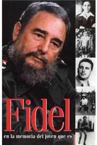 Fidel En La Memoria del Joven Que Es