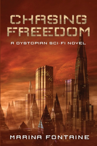 Chasing Freedom