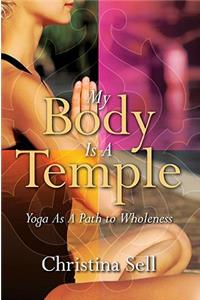 My Body Is a Temple