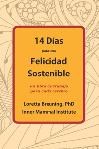 14 Días para una Felicidad Sostenible