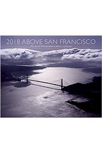 Above San Francisco 2018 Calendar